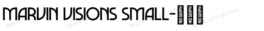 Marvin Visions Small字体转换